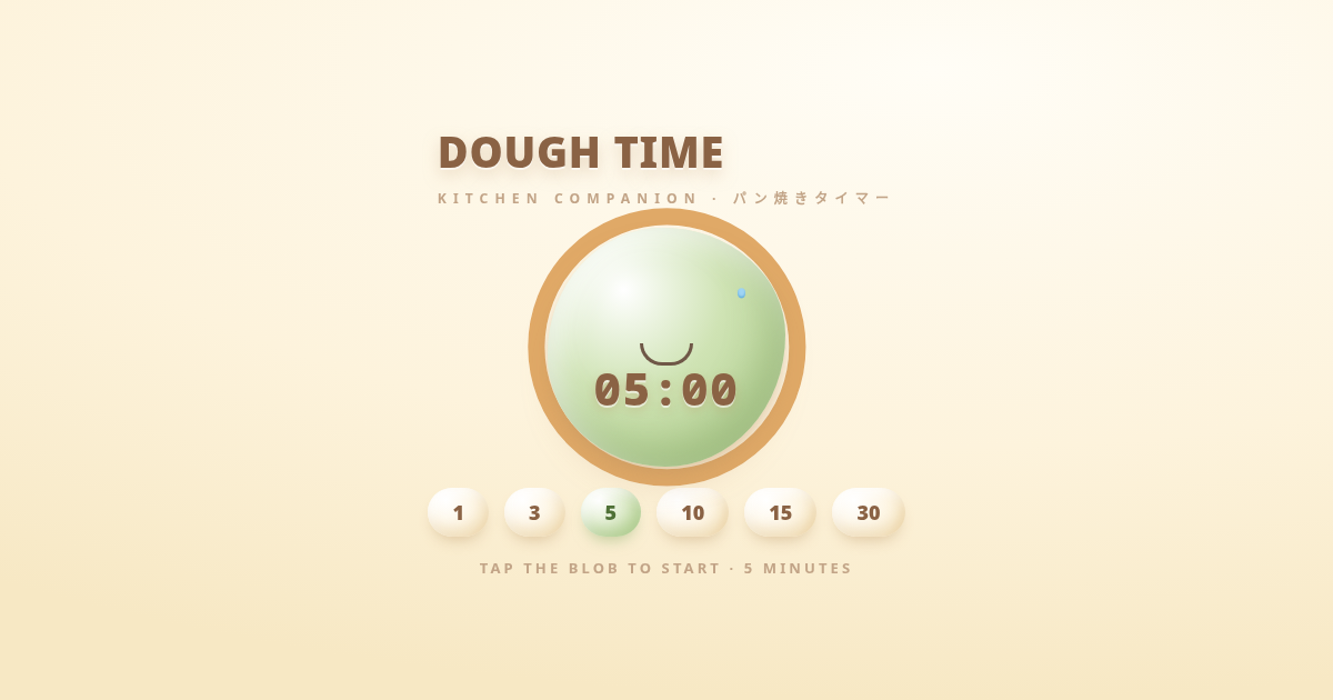 DOUGH TIME — a claymorphic kitchen companion