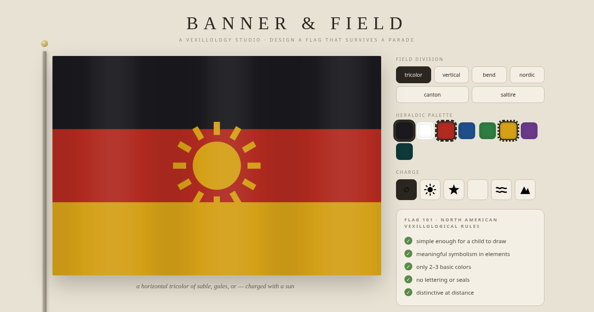 BANNER & FIELD — a vexillology studio